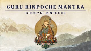 Guru Rinpoche — Mantra by Chogyal Rinpoche [upl. by Byrn]