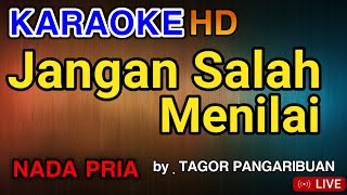 JANGAN SALAH MENILAI  KARAOKE LIRIK HD [upl. by Gall]