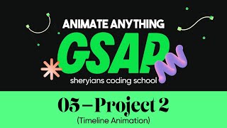 Create TimeLine Animation  Complete GSAP Course  Project 2 [upl. by Azalea]