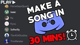 30 Minutes To Write A Song In Discord [upl. by Rick]