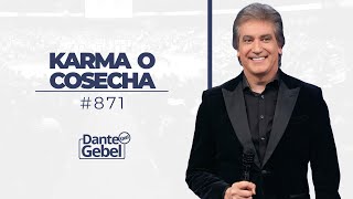 Dante Gebel 871  Karma o cosecha [upl. by Cromwell469]