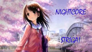 Nightcore  Striga [upl. by Loutitia]