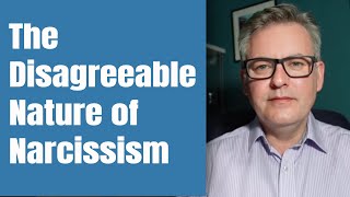 Why Narcissists are so Disagreeable [upl. by Araik]