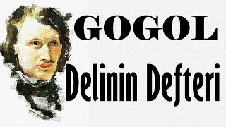 quotDelinin Defteriquot GOGOL sesli kitap tek parça Akın ALTAN [upl. by Milissa]