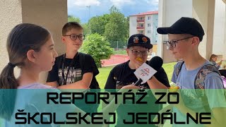 REPORTÁŽ ZO ŠKOLSKEJ JEDÁLNE  ZŠ s MŠ Pionierska 2 Brezno [upl. by Sirovart521]