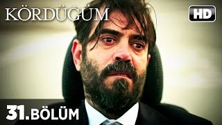 Kördüğüm Dizisi  Kördüğüm 31 Bölüm İzle [upl. by Domenico]