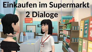 Deutsch lernen mit Dialogen  Einkaufen im Supermarkt [upl. by Schechinger]