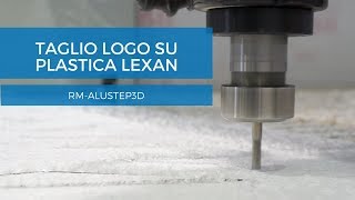 Fresatura e taglio logo su plastica lexan  AluStep [upl. by O'Kelly272]