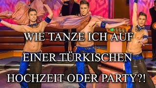 Bauchtanz Lernen für Anfänger Deutsch Wie tanze ich als Gast auf einer türkischen HochzeitParty [upl. by Rabiah]