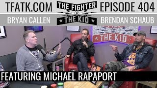 The Fighter and The Kid  Episode 404 Michael Rapaport [upl. by Ahsenar]