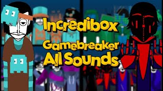 Incredibox Scratch  Breakerbox V1  Gamebreaker  All Sounds Together [upl. by Edrahc]