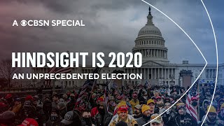 Hindsight is 2020 An Unprecedented Election [upl. by Dawn]