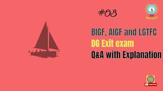 BIGF AIGF and LGTFC D G Shipping Exit exam QampA part 3 [upl. by Anividul]