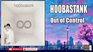 HOOBASTANK  OUT OF CONTROL HQ [upl. by Zannini]