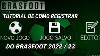 TUTORIAL DE COMO REGISTRAR O BRASFOOT 2022  23 GRÁTIS PARTE 2 [upl. by Trudy631]