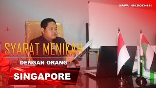 Syarat Menikah Dengan Orang Singapore [upl. by Eirok]