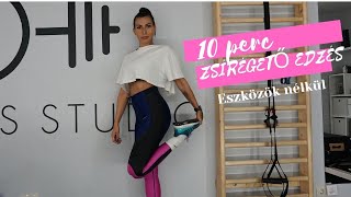 10 PERC  ZSÍRÉGETŐ EDZÉS  TELJES TEST  UGRÁLÓS  ESZKÖZÖK NÉLKÜL  KOLOSZÁR ENIKŐ [upl. by Emmer797]