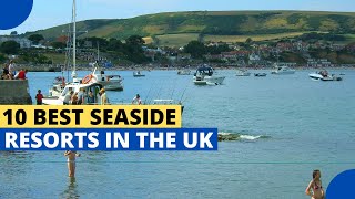 10 Best Seaside Resorts in the UK [upl. by Enyrhtak]