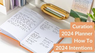 Curation 2024 Planner How To  2024 Intentions [upl. by Erialc587]