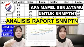 ANALISIS NILAI RAPORTKU UNTUK DAFTAR SNBP NILAI HARUS SELALU NAIK KALO TURUN AUTO GAGAL SNBP [upl. by Mara446]