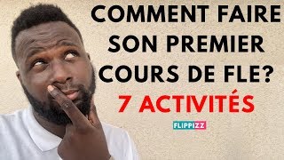 Comment faire son premier cours de FLE A0A1  7 activités [upl. by Yorgo]