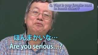 Unique Lecture on Kansai Dialect [upl. by Nahgrom]