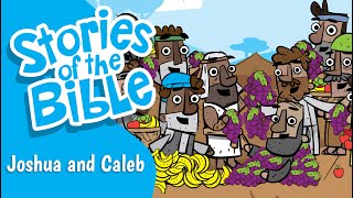 Joshua and Caleb  Stories of the Bible [upl. by Loriner644]