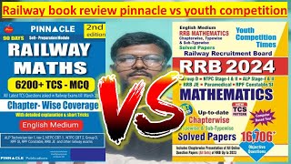 Railway Math Pinnacle VS Youth Competition RRB Book Review in Hindi  कौन सबसे अच्छा है 🔥 [upl. by Ardaed879]