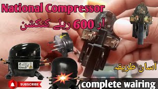 How to National r600 Compressor Relay connection and Panasonic with capacitor wiring [upl. by Fai]