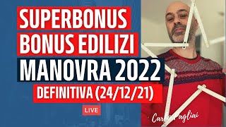 Superbonus e Bonus Edilizi Manovra 2022 approvata al Senato Proroghe e Novità [upl. by Ahsekar]