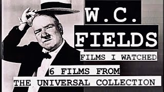 WC Fields Films I’ve Watched 💥Classic Comedy💥 [upl. by Alberta]