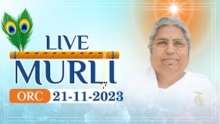 Live Murli 21112023 by BK Asha Didi from Om Shanti Retreat Centre DelhiNCR [upl. by O'Carroll]