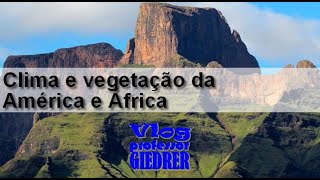 Clima e vegetação da América e África [upl. by Babette]