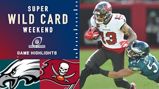 Eagles vs Buccaneers Super Wild Card Weekend Highlights  NFL 2021 [upl. by Uhej720]