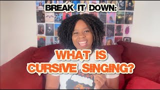 What Is Cursive Singing  How To Do It [upl. by Ogilvie]