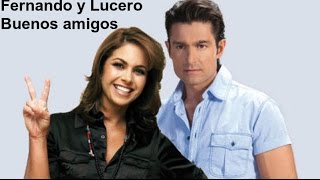 Fernando Colunga y Lucero  Buenos amigos [upl. by Ives]