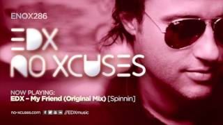 EDX  No Xcuses Episode 286 [upl. by Crescin]