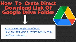 How TO Create Direct Download Link Of Google Drive Folder [upl. by Ho]