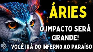 ÁRIES ♈ SE PREPARA PARA O IMPACTO😱 VOCÊ IRÁ DO INFERN0 AO PARAÍSO🔥 FIM DO PESADELO🌀 A CHAVE VIRADA [upl. by Akilam]