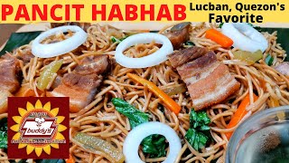 PANCIT HABHAB  Lucban Quezon  Pancit Lucban ala Buddys [upl. by Jakoba621]