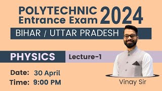 Polytechnic Entrance Exam 2024  Lecture01  Physics  DCECE  JEECUP polytechnicentranceexam [upl. by Yllet924]