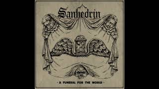 Sanhedrin  A Funeral For The World 2017 [upl. by Germin173]