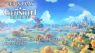 Genshin Impact  Versteckten Palast von Guizang freischalten [upl. by Sucul]