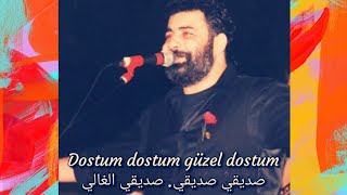 احمد كايا dustum sudtum مترجمة للعربي صديقي 😍 ahmet kaya [upl. by Odnanref995]