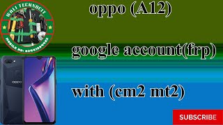 oppo cph2083 a12 frp bypass with cm2  oppo a12 frp bypass [upl. by Adnim]