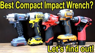 Best Impact Wrench COMPACT Milwaukee vs DeWalt Ridgid Ingersoll Rand [upl. by Reta]