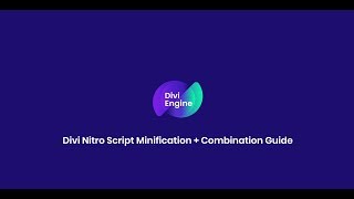 Divi Nitro Script Minification  Combination Tutorial [upl. by Rabi]