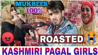 ROASTED KASHMIRI PAGAL GIRLS BY UMER QURESHI  KASHMIRI TALENTERS [upl. by Esemaj]