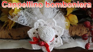 Portaconfetti cappellino bomboniera  Tutorial Uncinetto [upl. by Henleigh]