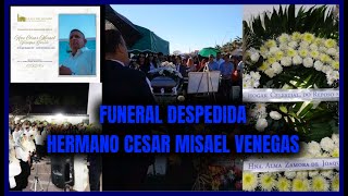 LLDM Funeral Depedida hermano Cesar Misael Venegas Garcia  Ultima morada [upl. by Nahshun526]